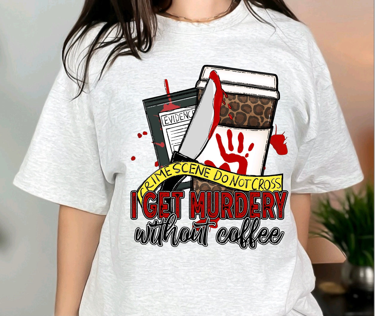 I get Murdery without Coffee