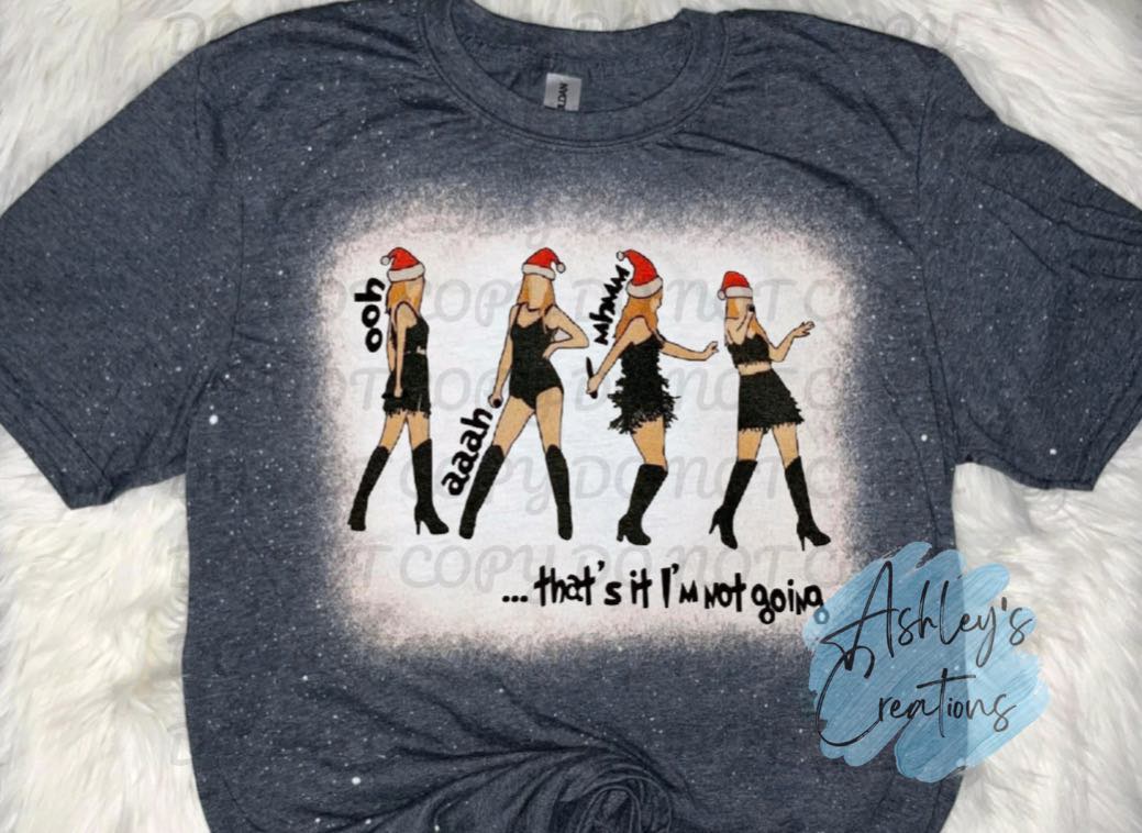 That's It I'm Not Going Swiftie Shirt