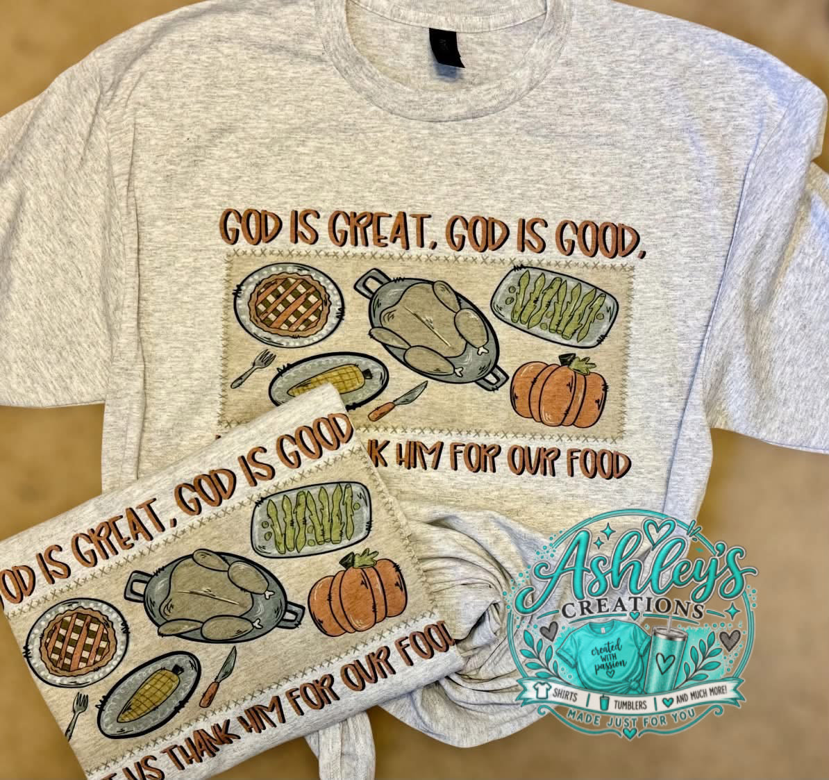 God is Great God is Good Feast Shirt