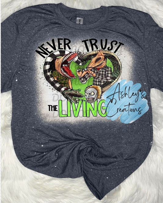 Never Trust the Living Shirt