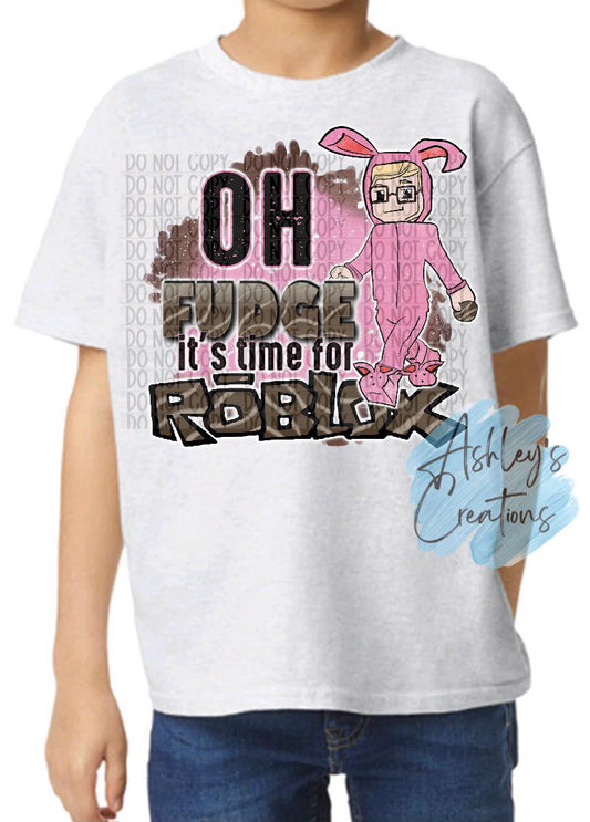 OH FUDGE ITS TIME FOR ROBLOX CHRISTMAS SHIRT
