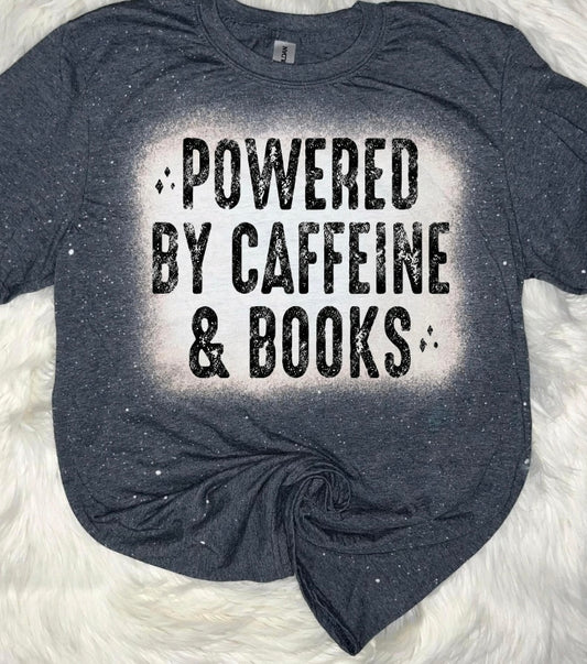 Powered by Caffeine & Books Shirt