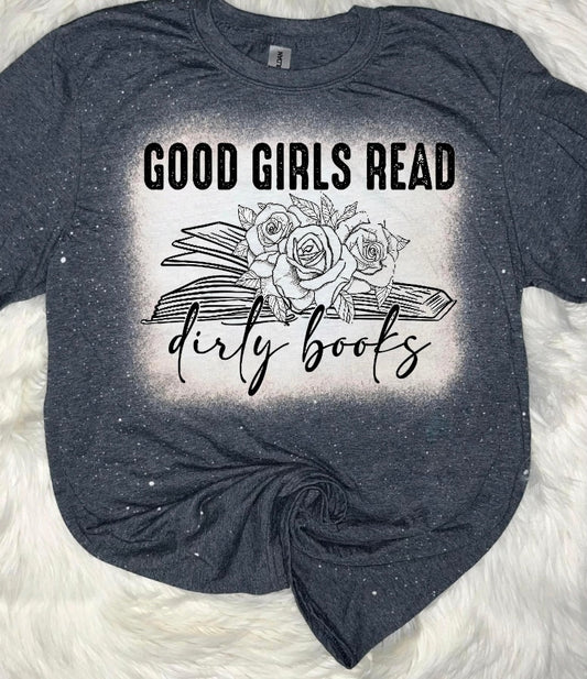 Good girl ready dirty books shirt